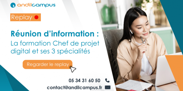 Replay : Réunion d'information sur la formation Chef de Projet Digital et ses 3 spécialités
